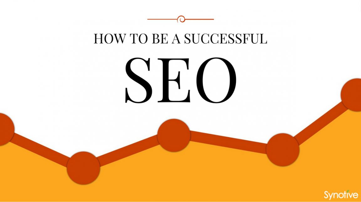 how to be a successful seo