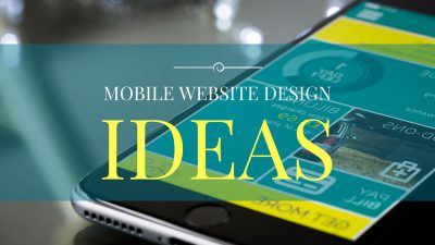Mobile Website Design Ideas